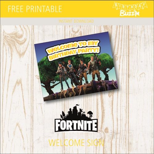 Free Printable Fortnite Welcome Sign Birthday Buzzin Birthday Party Printables Free Party Printables Free Party Printables