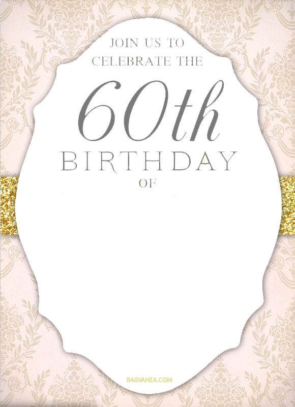 Free Printable 60th Birthday Invitation Templates 60th Birthday Party Invitations Birthday Party Invitations Free 60th Birthday Invitations